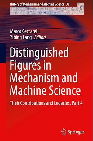 Distinguished Figures in Mechanism and Machine Science