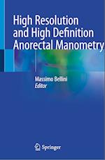 High Resolution and High Definition Anorectal Manometry