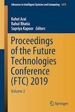 Proceedings of the Future Technologies Conference (FTC) 2019