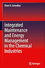 Integrated Maintenance and Energy Management in the Chemical Industries
