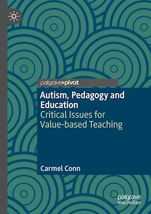Autism, Pedagogy and Education