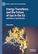 Energy Transitions and the Future of Gas in the EU