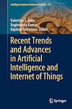 Recent Trends and Advances in Artificial Intelligence and Internet of Things