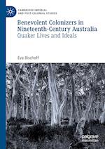 Benevolent Colonizers in Nineteenth-Century Australia