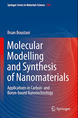 Molecular Modelling and Synthesis of Nanomaterials