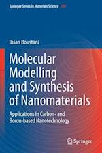 Molecular Modelling and Synthesis of Nanomaterials