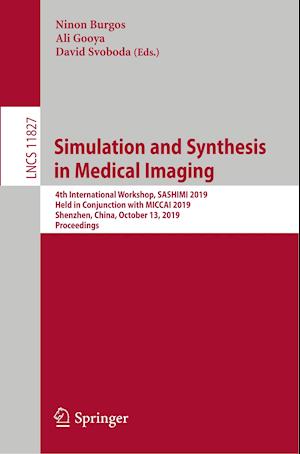 Simulation and Synthesis in Medical Imaging