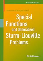 Special Functions and Generalized Sturm-Liouville Problems