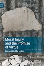 Moral Injury and the Promise of Virtue