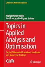 Topics in Applied Analysis and Optimisation