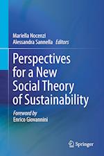 Perspectives for a New Social Theory of Sustainability