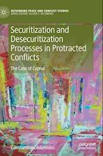 Securitization and Desecuritization Processes in Protracted Conflicts