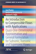 An Introduction to Compressible Flows with Applications