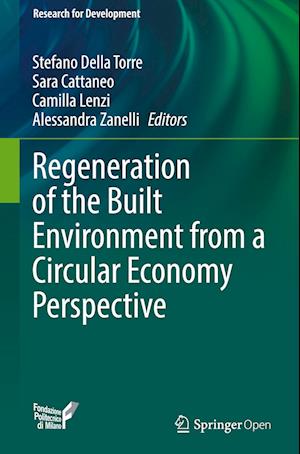 Regeneration of the Built Environment from a Circular Economy Perspective