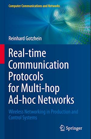 Real-time Communication Protocols for Multi-hop Ad-hoc Networks