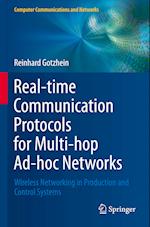 Real-time Communication Protocols for Multi-hop Ad-hoc Networks