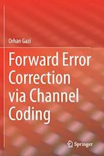 Forward Error Correction via Channel Coding