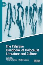 The Palgrave Handbook of Holocaust Literature and Culture