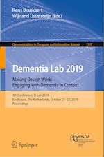 Dementia Lab 2019. Making Design Work: Engaging with Dementia in Context