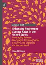 Enhancing Retirement Success Rates in the United States