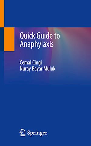 Quick Guide to Anaphylaxis