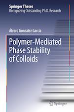 Polymer-Mediated Phase Stability of Colloids