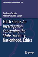 Edith Stein’s An Investigation Concerning the State: Sociality, Nationhood, Ethics