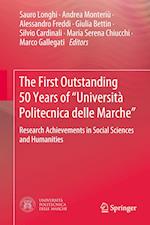 The First Outstanding 50 Years of “Università Politecnica delle Marche”