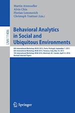 Behavioral Analytics in Social and Ubiquitous Environments