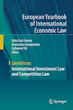 International Investment Law and Competition Law