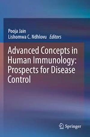 Advanced Concepts in Human Immunology: Prospects for Disease Control