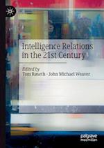 Intelligence Relations in the 21st Century