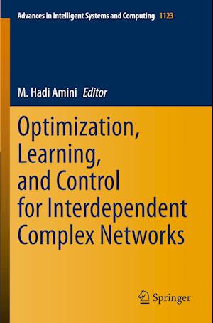 Optimization, Learning, and Control for Interdependent Complex Networks