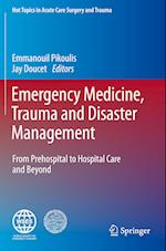 Emergency Medicine, Trauma and Disaster Management