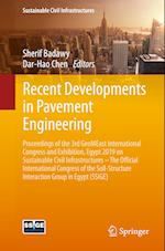 Recent Developments in Pavement Engineering