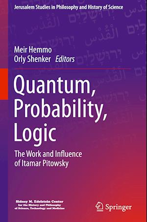 Quantum, Probability, Logic