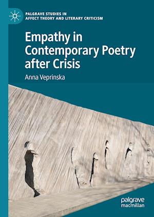 Empathy in Contemporary Poetry after Crisis