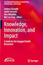 Knowledge, Innovation, and Impact