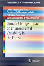 Climate Change Impact on Environmental Variability in the Forest