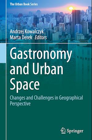 Gastronomy and Urban Space