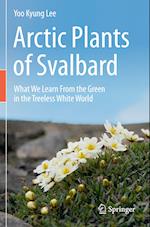 Arctic Plants of Svalbard