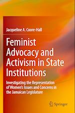 Feminist Advocacy and Activism in State Institutions