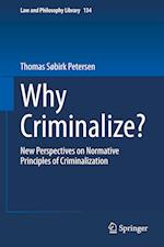 Why Criminalize?