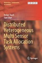 Distributed Heterogeneous Multi Sensor Task Allocation Systems
