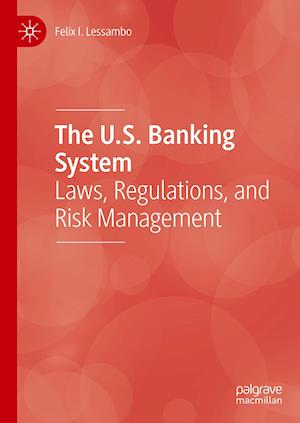 The U.S. Banking System