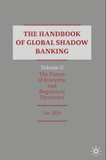 The Handbook of Global Shadow Banking, Volume II