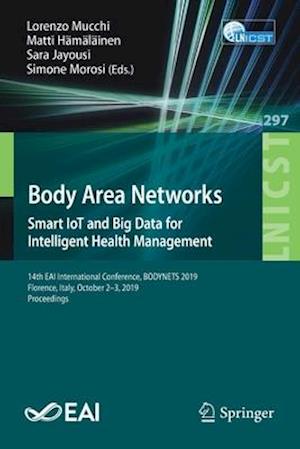 Body Area Networks:  Smart IoT and Big Data for Intelligent Health Management
