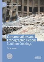 Contaminations and Ethnographic Fictions