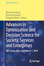 Advances in Optimization and Decision Science for Society, Services and Enterprises