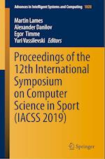 Proceedings of the 12th International Symposium on Computer Science in Sport (IACSS 2019)